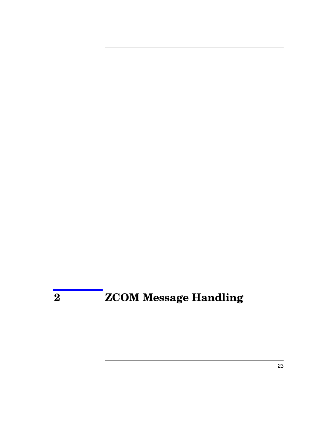 HP UX 11i v1 I/O Cards manual Zcom Message Handling 