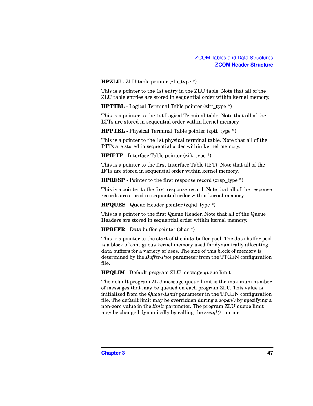 HP UX 11i v1 I/O Cards manual Zcom Header Structure 