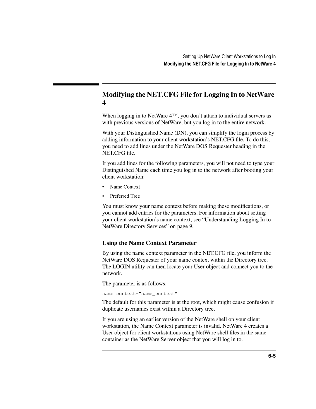 HP UX 11i v1 Networking Software Modifying the NET.CFG File for Logging In to NetWare, Using the Name Context Parameter 