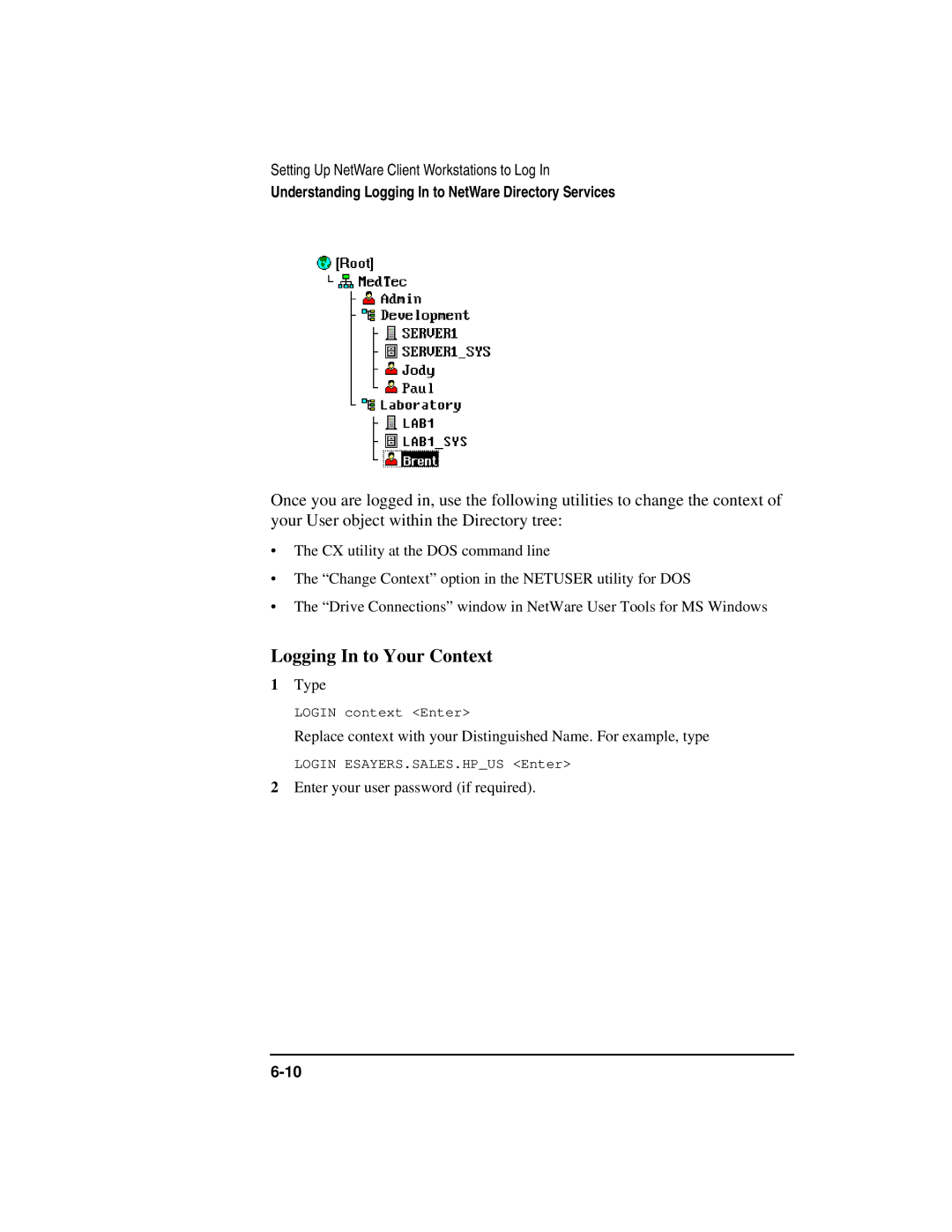 HP UX 11i v1 Networking Software manual Logging In to Your Context 