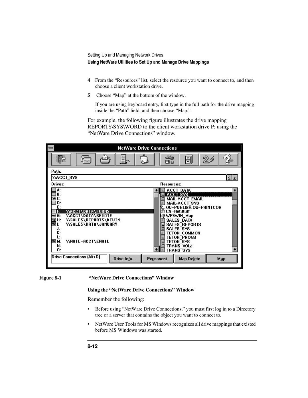 HP UX 11i v1 Networking Software manual Remember the following, Using the NetWare Drive Connections Window 