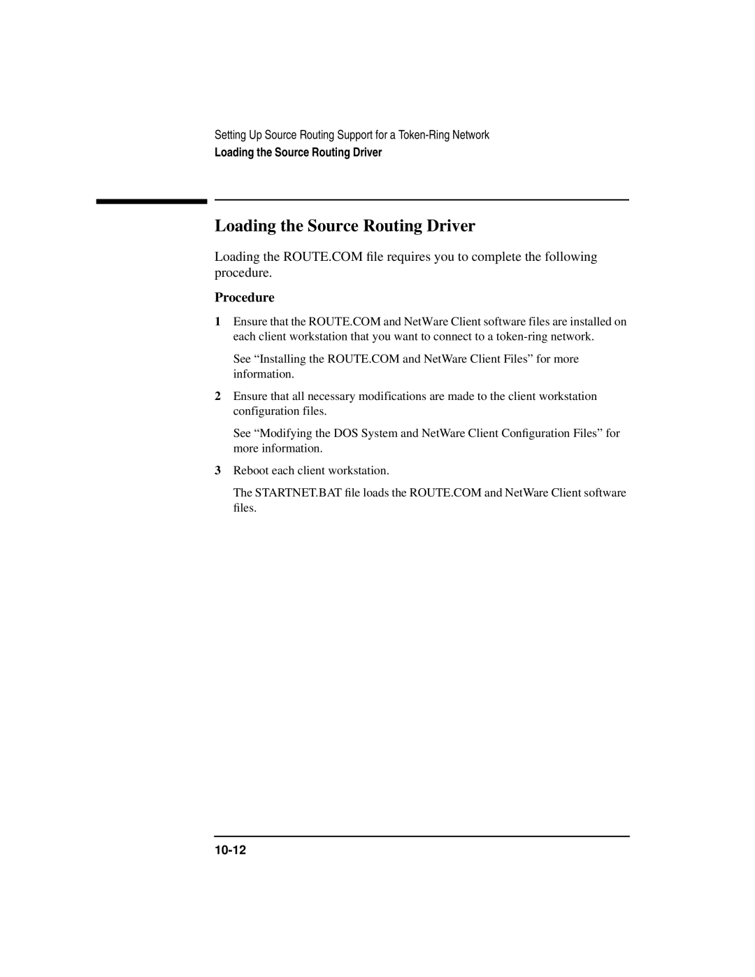 HP UX 11i v1 Networking Software manual Loading the Source Routing Driver, Procedure 