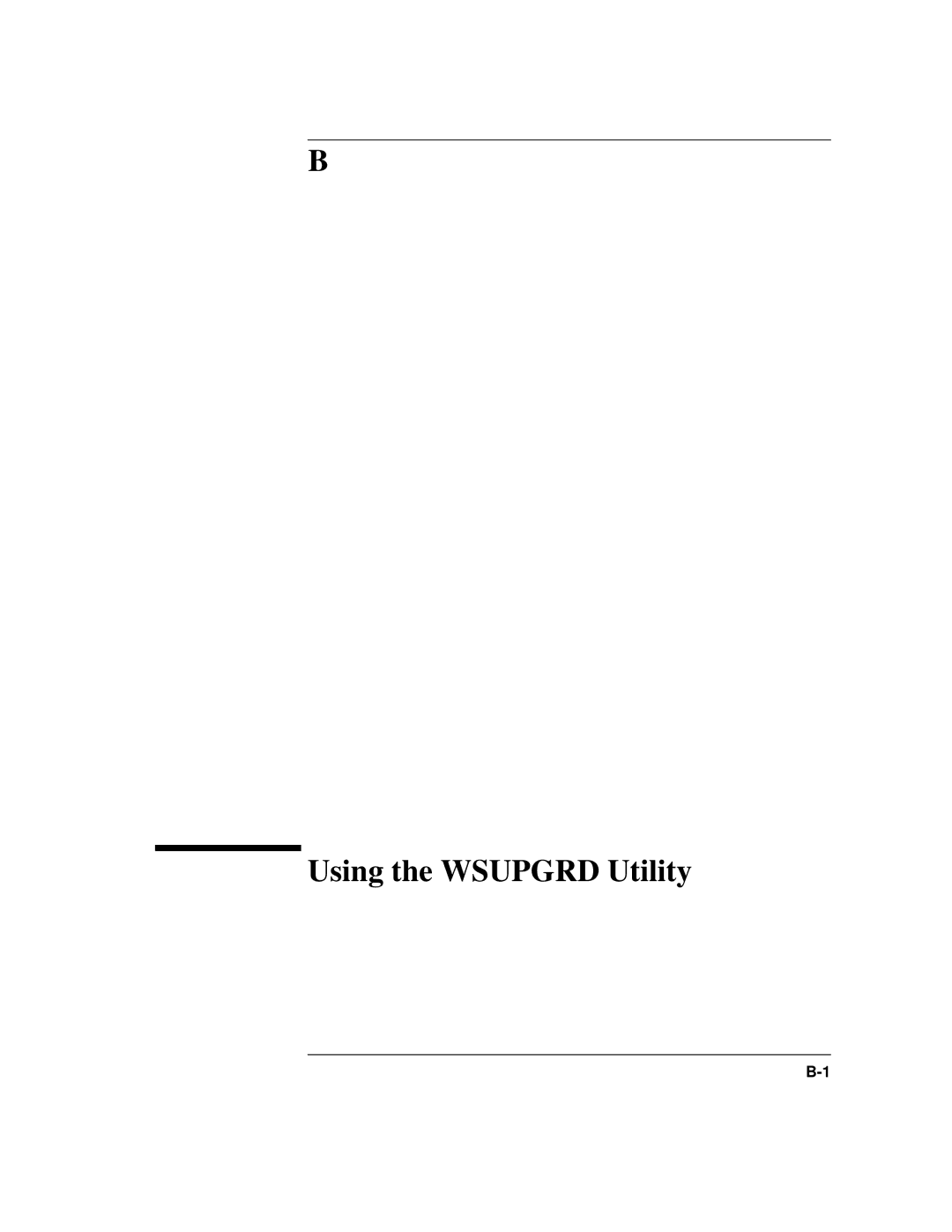 HP UX 11i v1 Networking Software manual Using the Wsupgrd Utility 