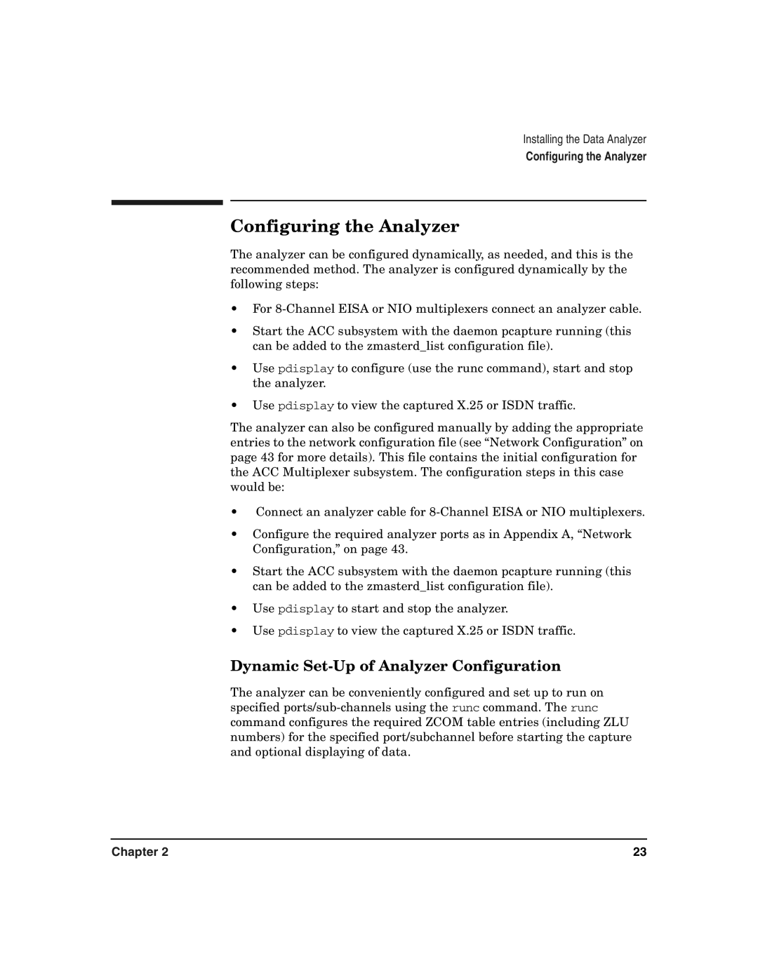 HP UX 11i v2 I/O Cards manual Configuring the Analyzer, Dynamic Set-Up of Analyzer Configuration 