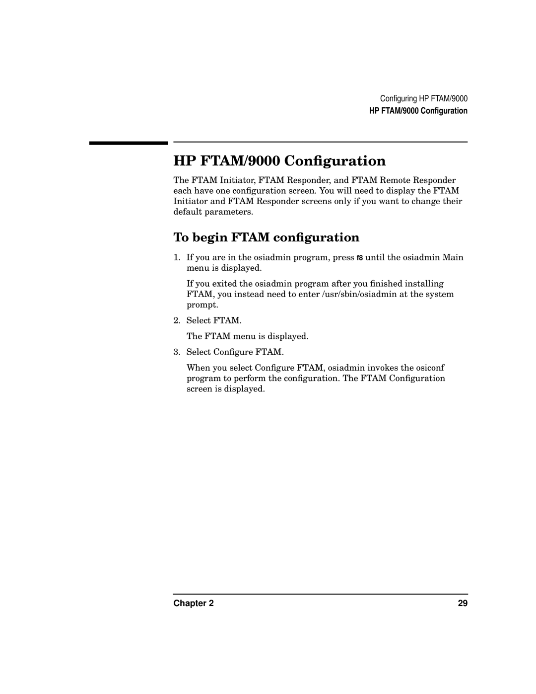 HP UX 11i v2 Networking Software manual HP FTAM/9000 Conﬁguration, To begin Ftam conﬁguration 