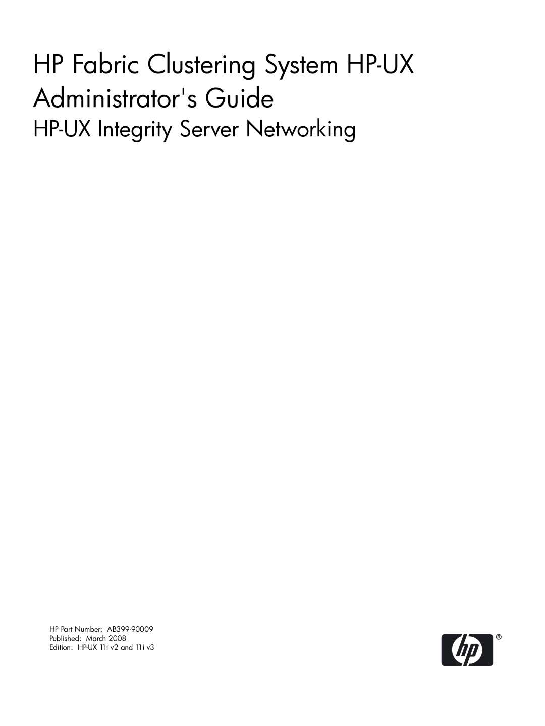 HP UX 11i v2 Networking Software manual HP Fabric Clustering System HP-UX Administrators Guide 