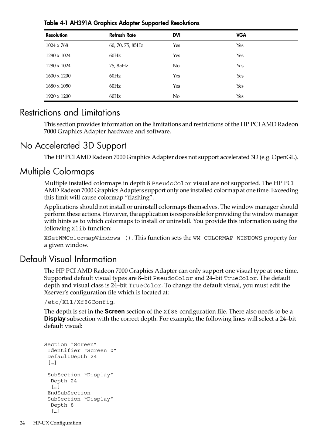 HP UX 11i v2 Networking Software manual Restrictions and Limitations, No Accelerated 3D Support, Multiple Colormaps 