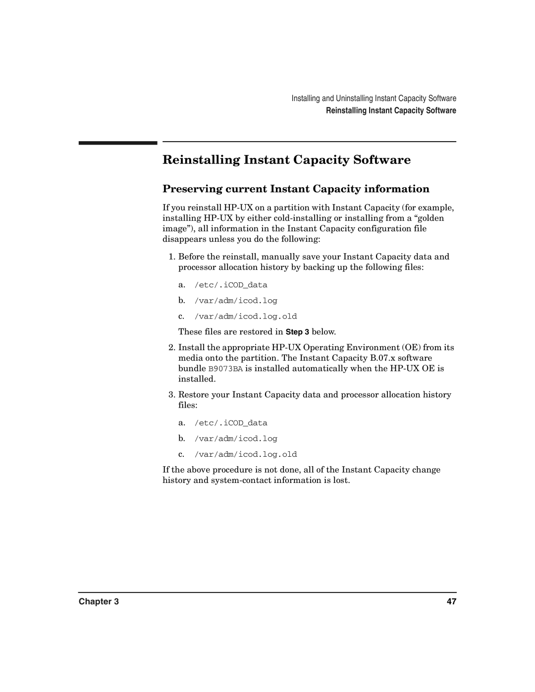 HP UX 11i v2 manual Reinstalling Instant Capacity Software, Preserving current Instant Capacity information 