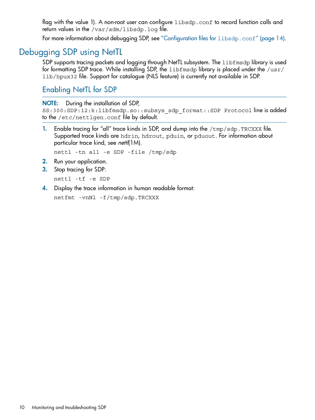 HP UX 11i v3 Networking Software Debugging SDP using NetTL, Enabling NetTL for SDP, Nettl -tn all -e SDP -file /tmp/sdp 
