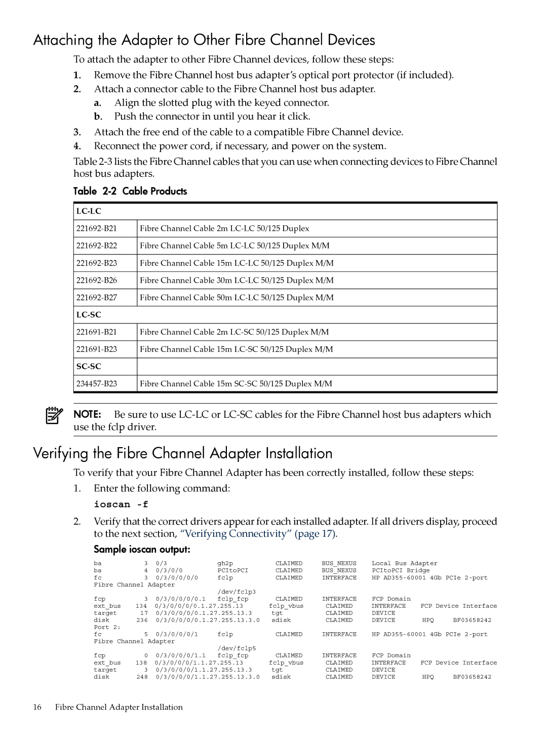 HP UX 11i v3 manual Attaching the Adapter to Other Fibre Channel Devices, Verifying the Fibre Channel Adapter Installation 