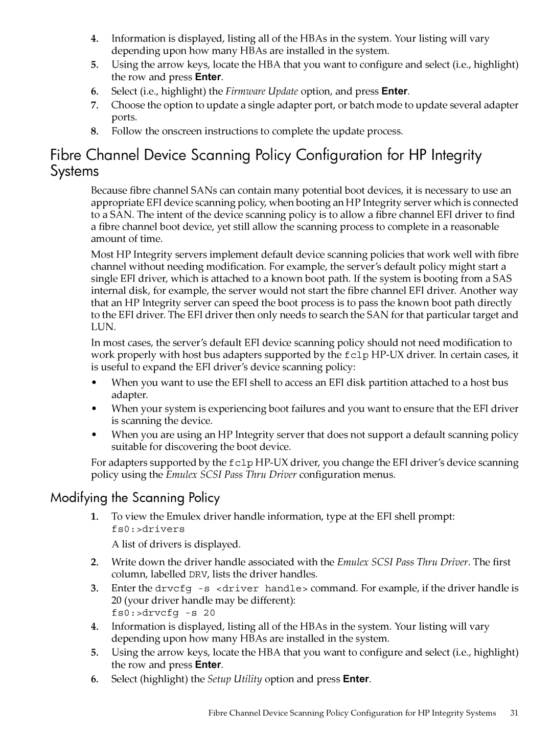 HP UX 11i v3 manual Modifying the Scanning Policy 