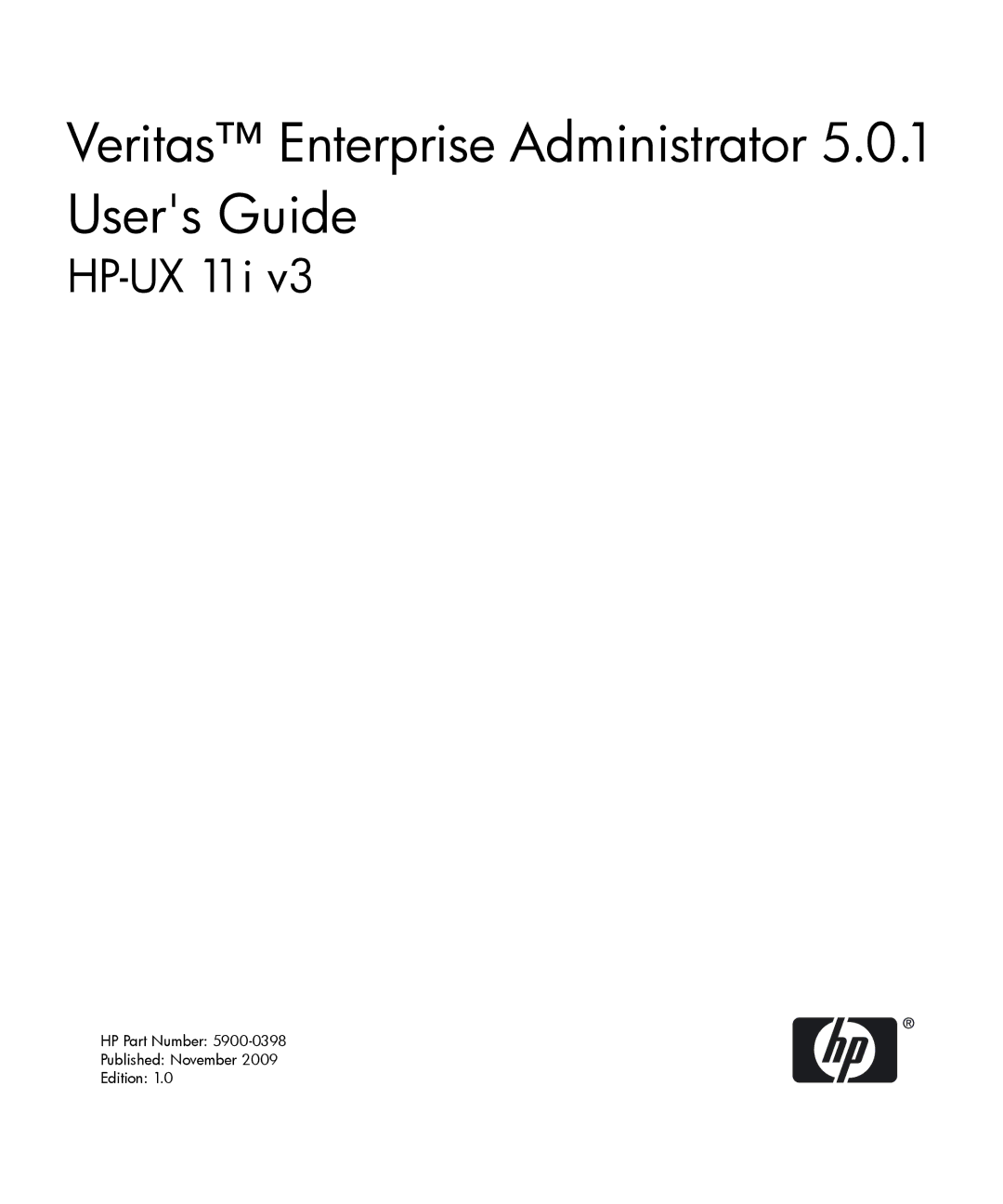 HP UX 11i Volume Management (LVM/VxVM) Software manual Veritas Enterprise Administrator 5.0.1 Users Guide 