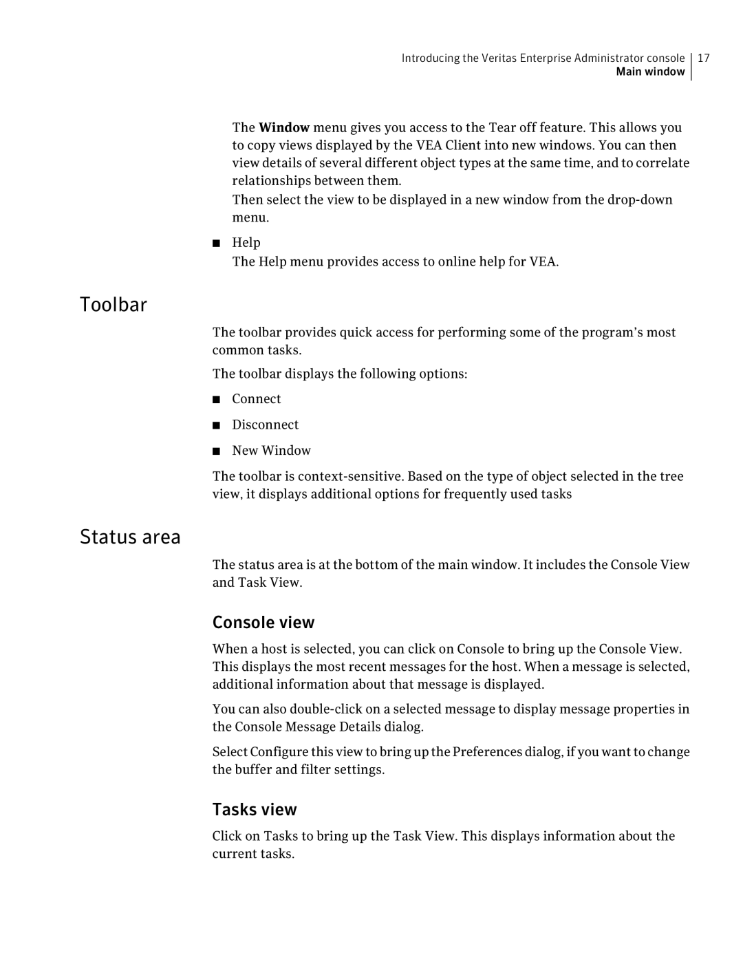 HP UX 11i Volume Management (LVM/VxVM) Software manual Toolbar, Status area, Console view, Tasks view 