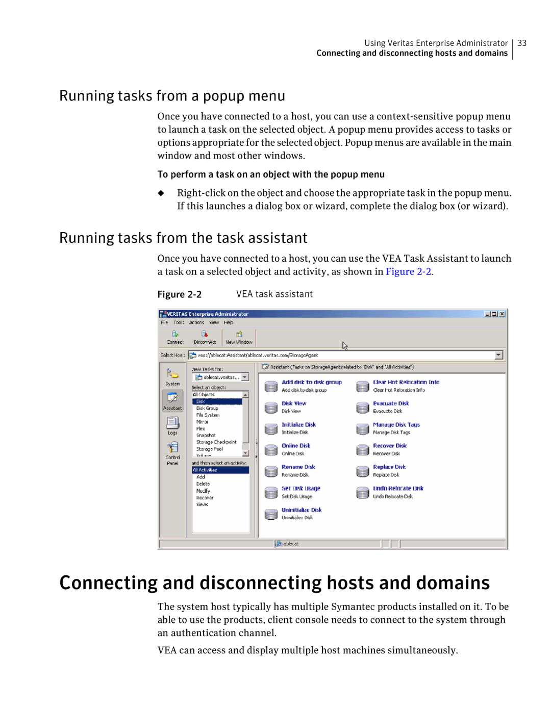 HP UX 11i Volume Management (LVM/VxVM) Software manual Connecting and disconnecting hosts and domains 