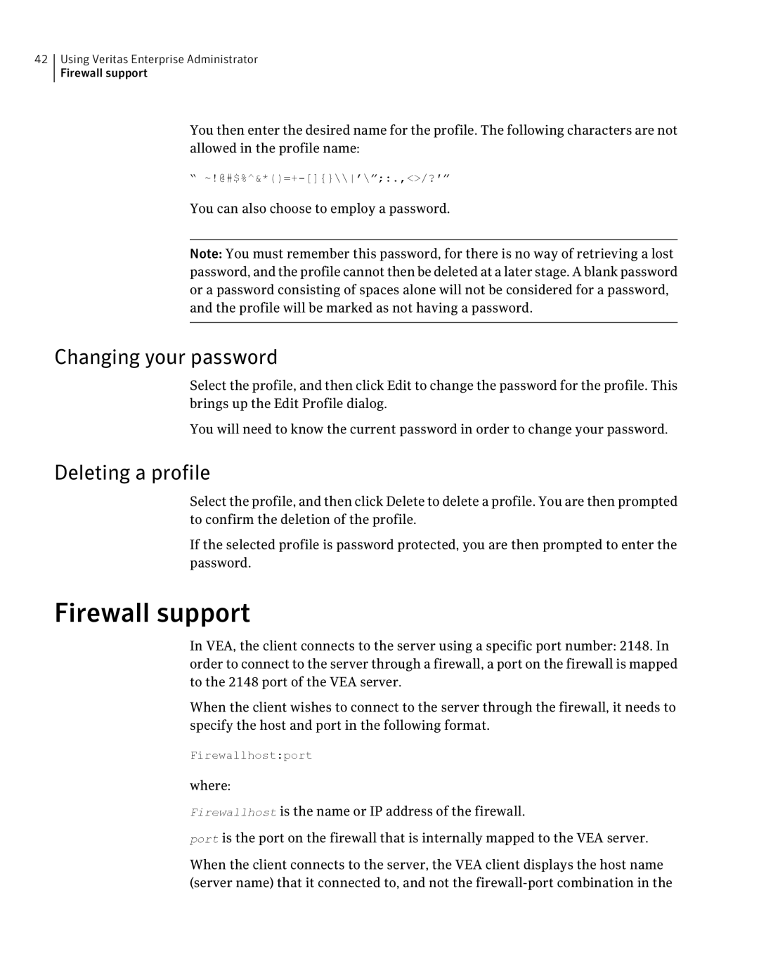 HP UX 11i Volume Management (LVM/VxVM) Software manual Firewall support, Changing your password, Deleting a profile 