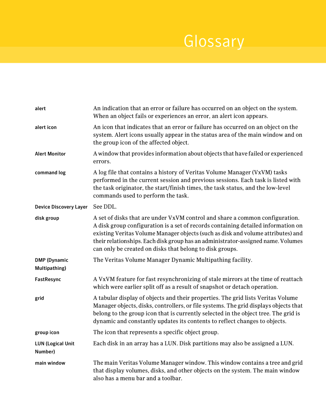 HP UX 11i Volume Management (LVM/VxVM) Software manual Glossary 