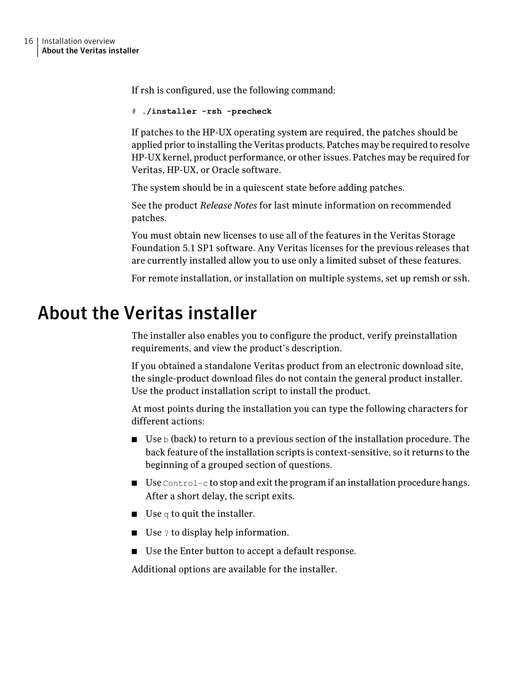 HP UX 11i Volume Management (LVM/VxVM) Software manual About the Veritas installer 