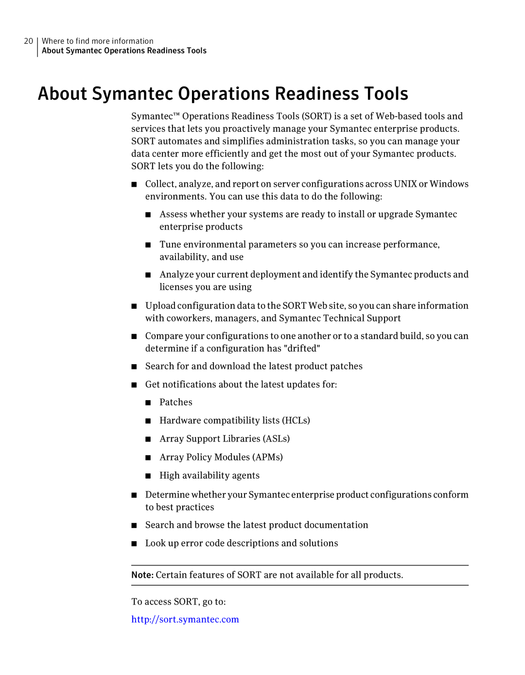 HP UX 11i Volume Management (LVM/VxVM) Software manual About Symantec Operations Readiness Tools 