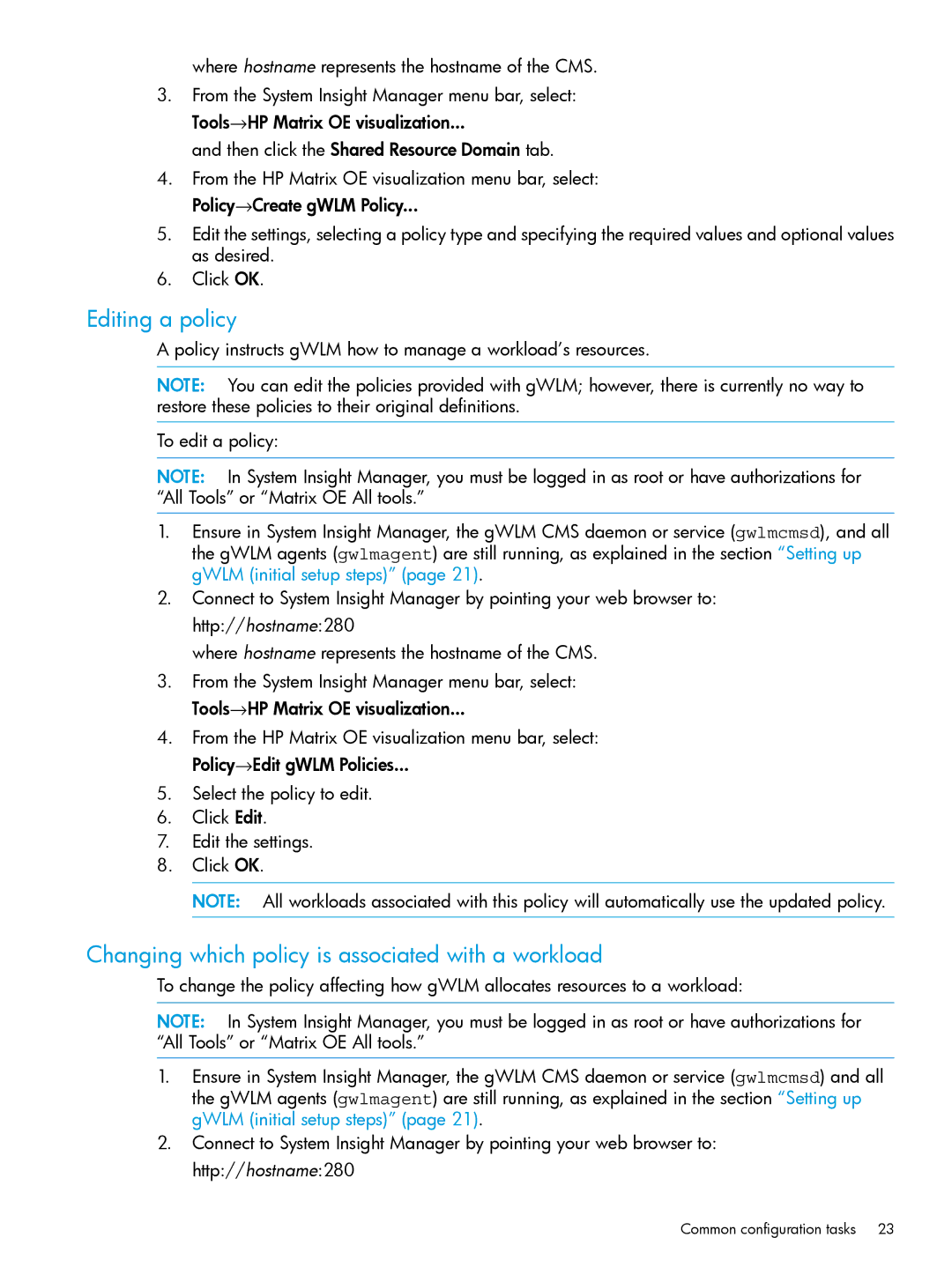 HP UX 11i Workload Management (gWLM/WLM) Software Editing a policy, Changing which policy is associated with a workload 