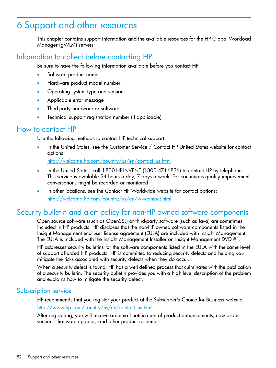 HP UX 11i Workload Management (gWLM/WLM) Software Support and other resources, Information to collect before contacting HP 