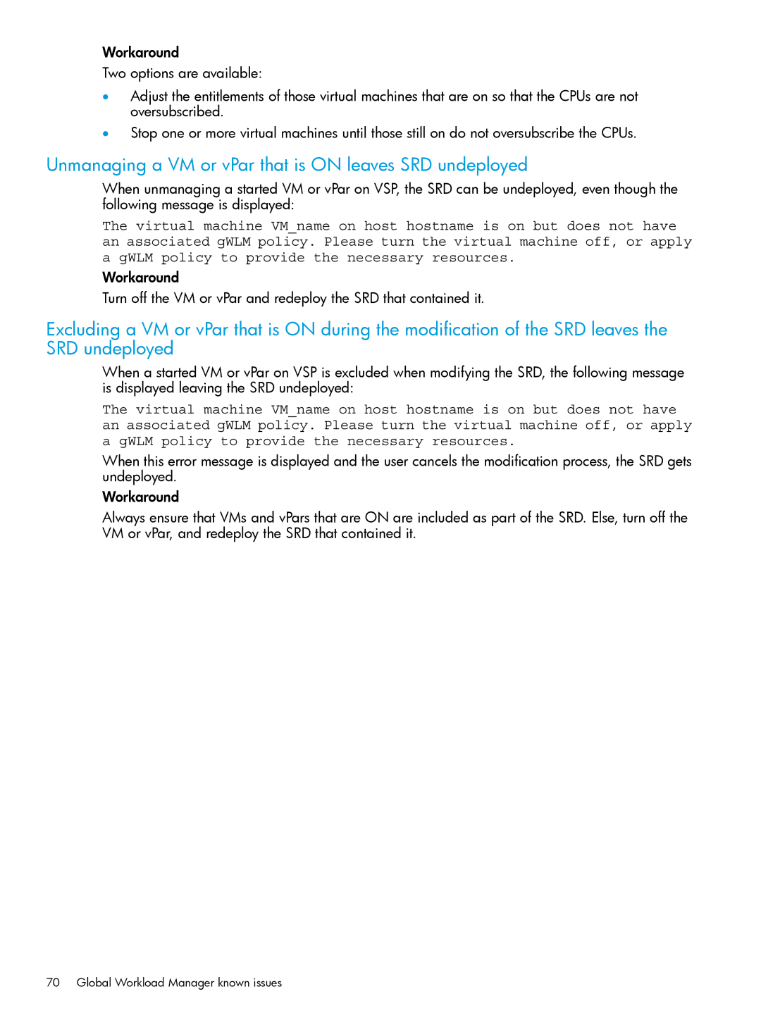 HP UX 11i Workload Management (gWLM/WLM) Software manual Unmanaging a VM or vPar that is on leaves SRD undeployed 