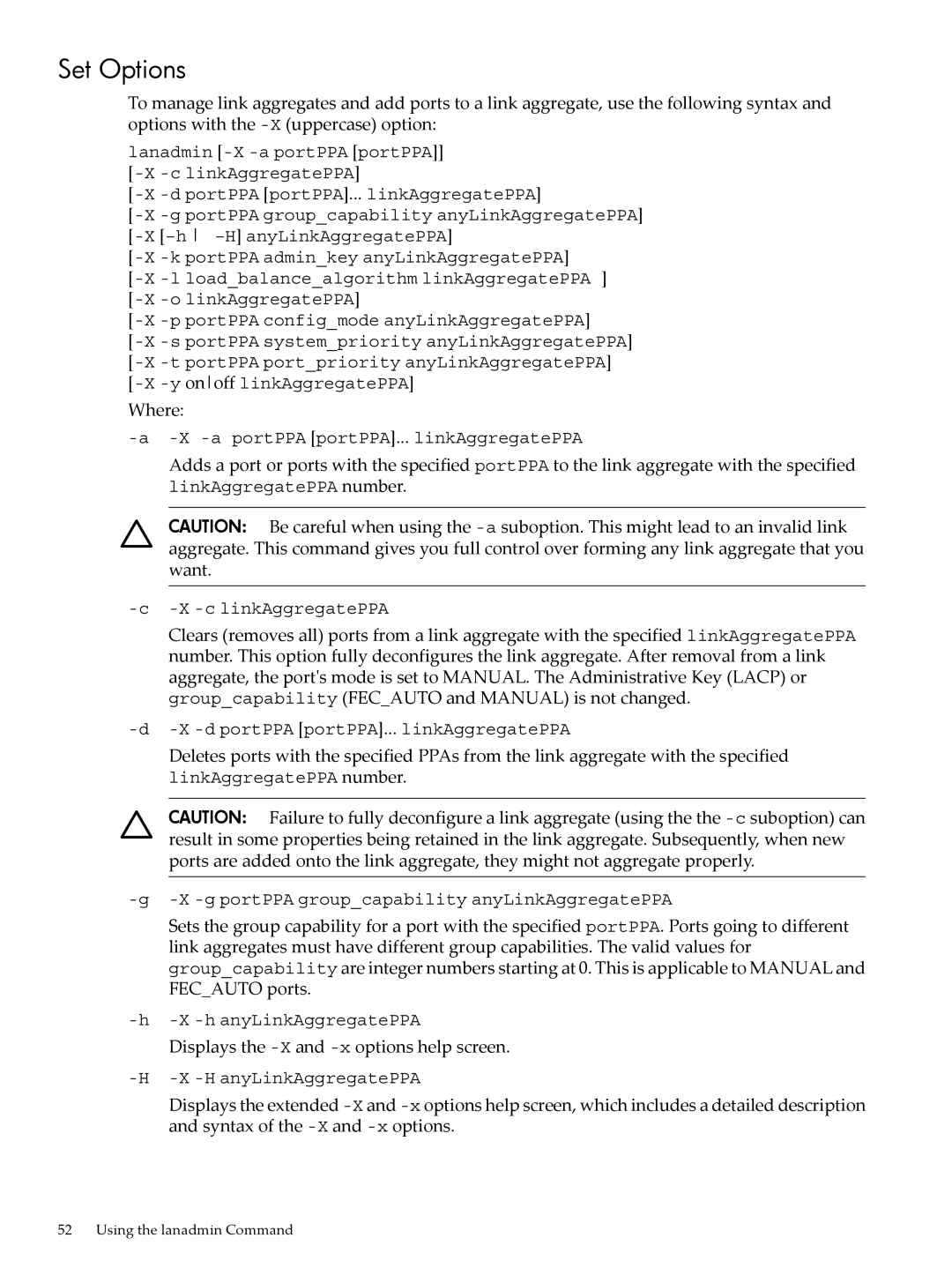 HP UX Auto Port Aggregation (APA) Software manual Set Options, Where, Displays the -Xand -xoptions help screen 