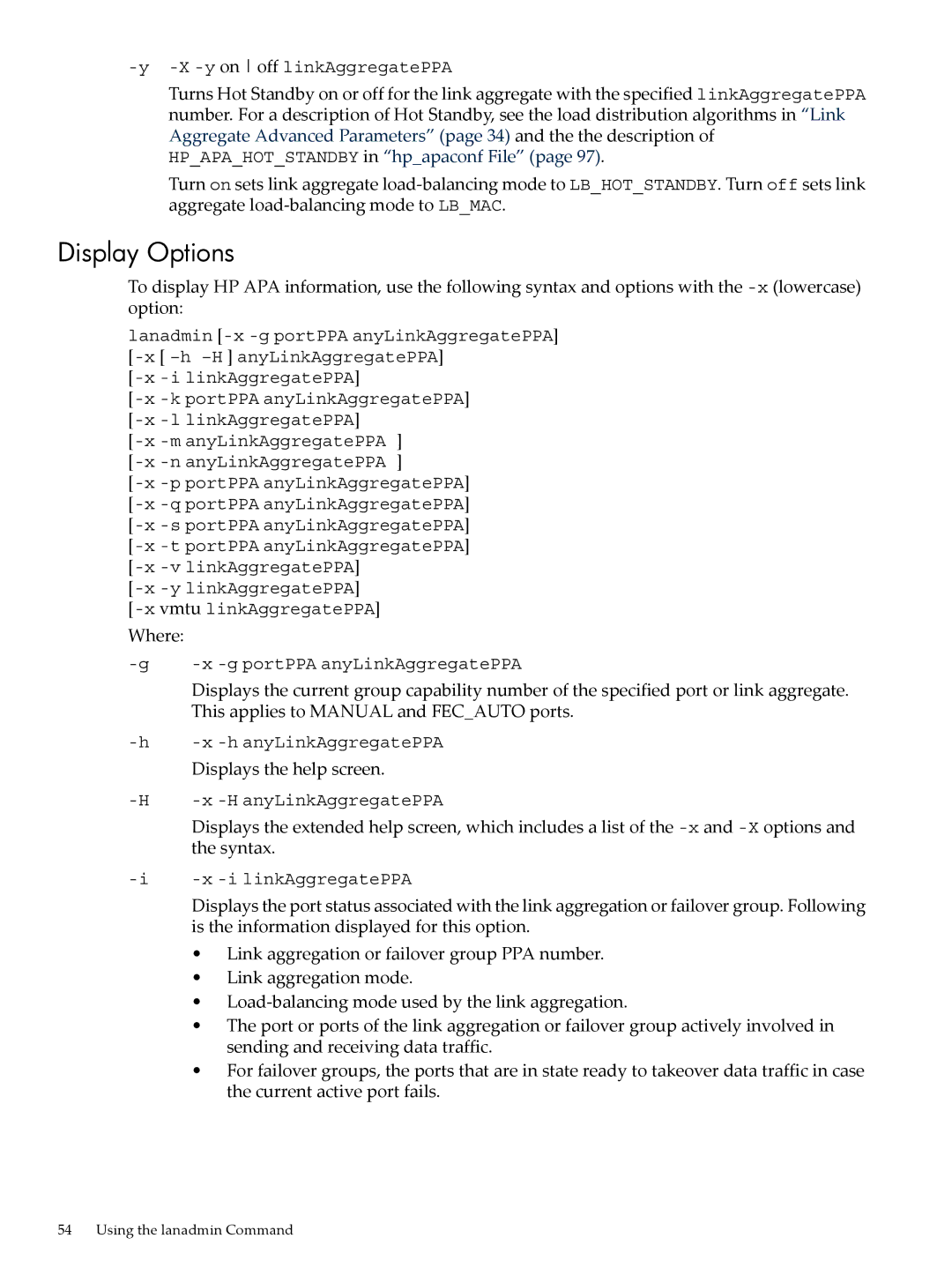 HP UX Auto Port Aggregation (APA) Software manual Display Options, Displays the help screen 