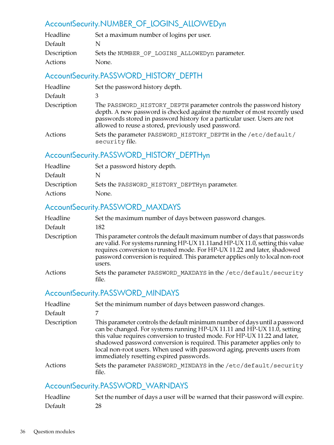 HP UX Bastille Software manual AccountSecurity.NUMBEROFLOGINSALLOWEDyn, AccountSecurity.PASSWORDHISTORYDEPTH 