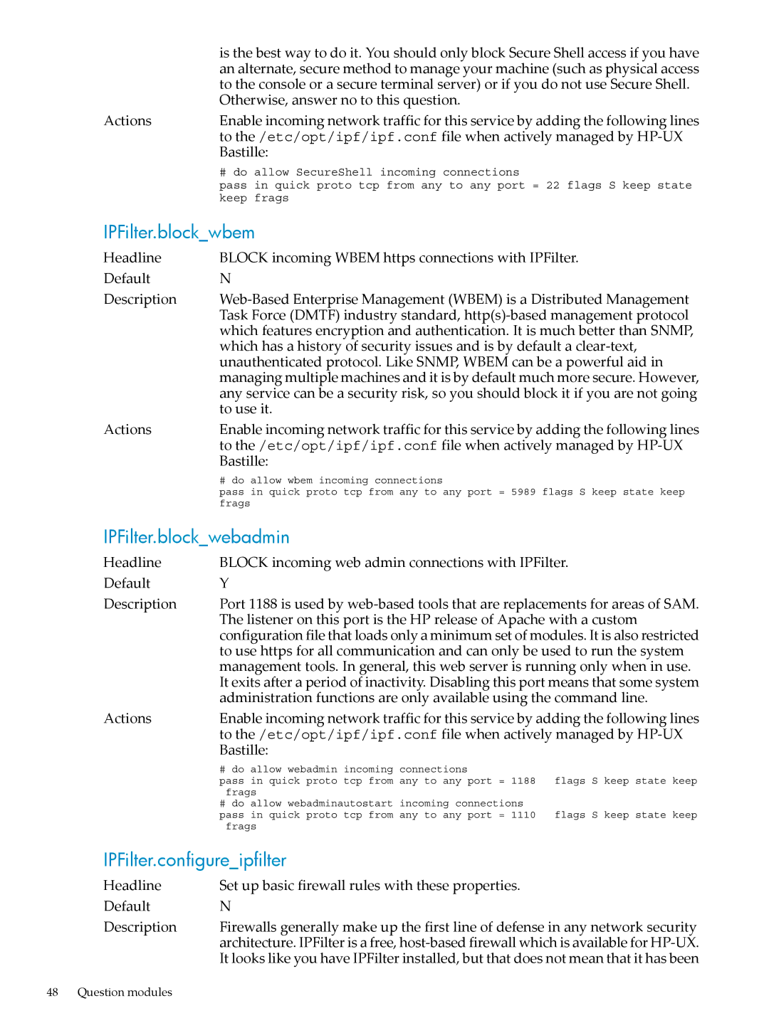 HP UX Bastille Software manual IPFilter.blockwbem, IPFilter.blockwebadmin, IPFilter.configureipfilter, To use it 