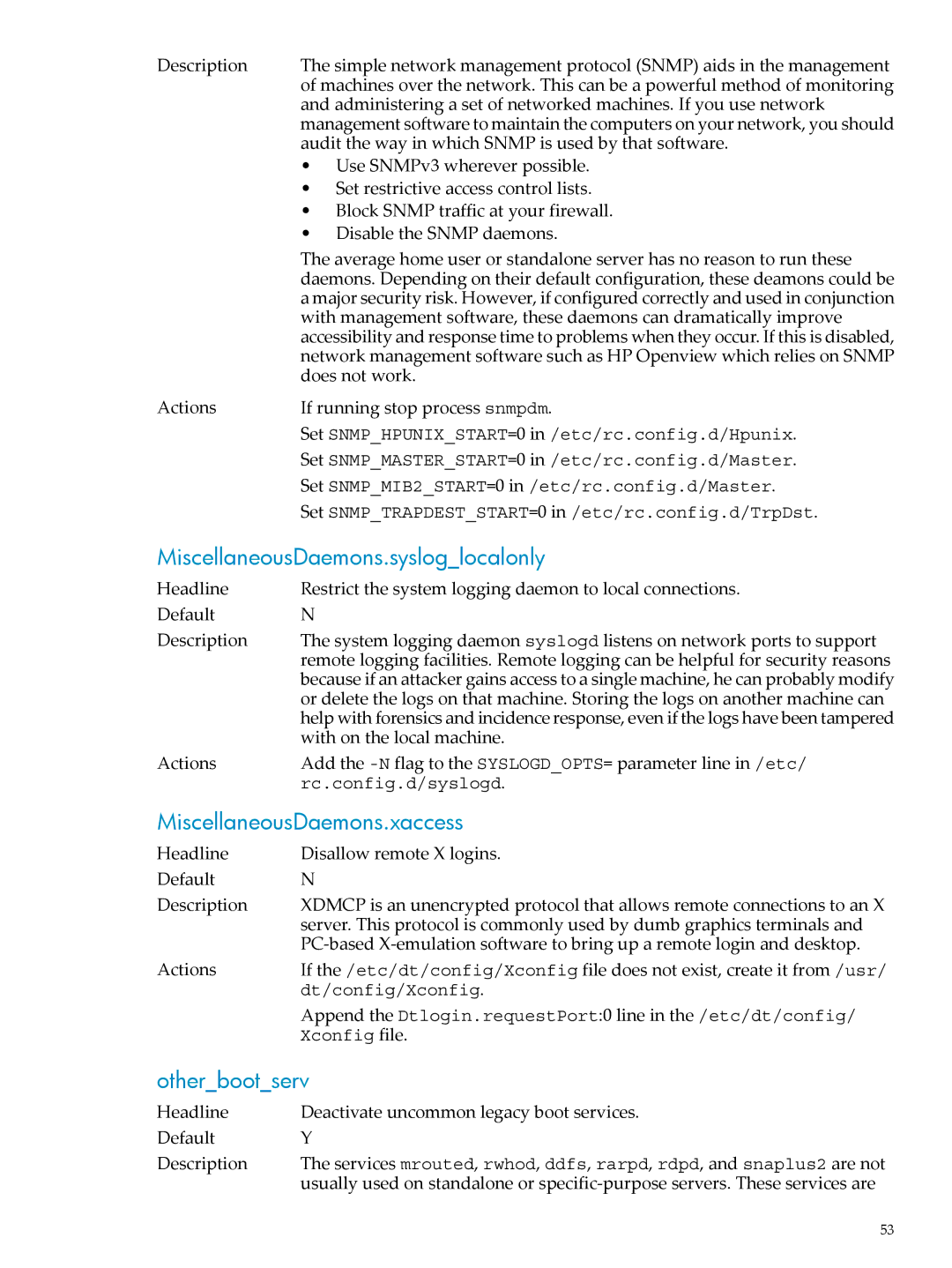 HP UX Bastille Software manual MiscellaneousDaemons.sysloglocalonly, MiscellaneousDaemons.xaccess, Otherbootserv 