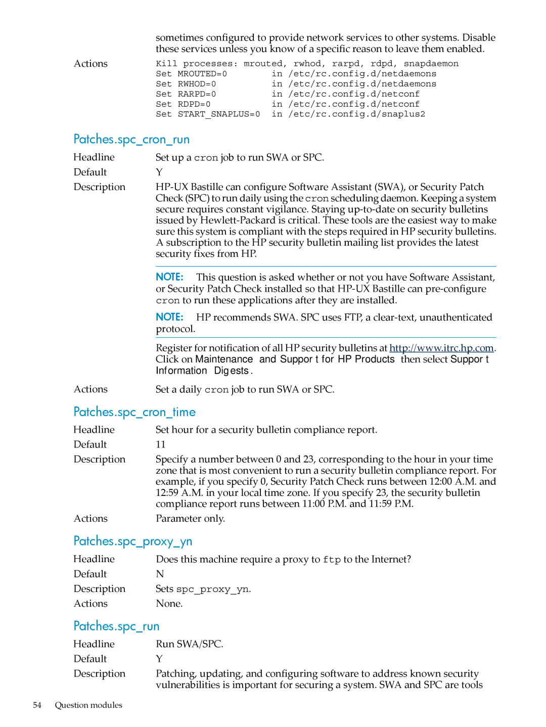 HP UX Bastille Software manual Patches.spccronrun, Patches.spccrontime, Patches.spcproxyyn, Patches.spcrun 