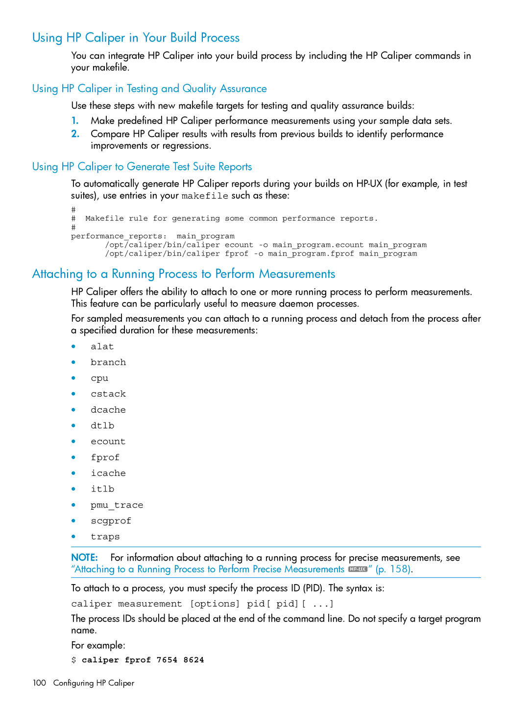 HP UX Caliper Software Using HP Caliper in Your Build Process, Attaching to a Running Process to Perform Measurements 
