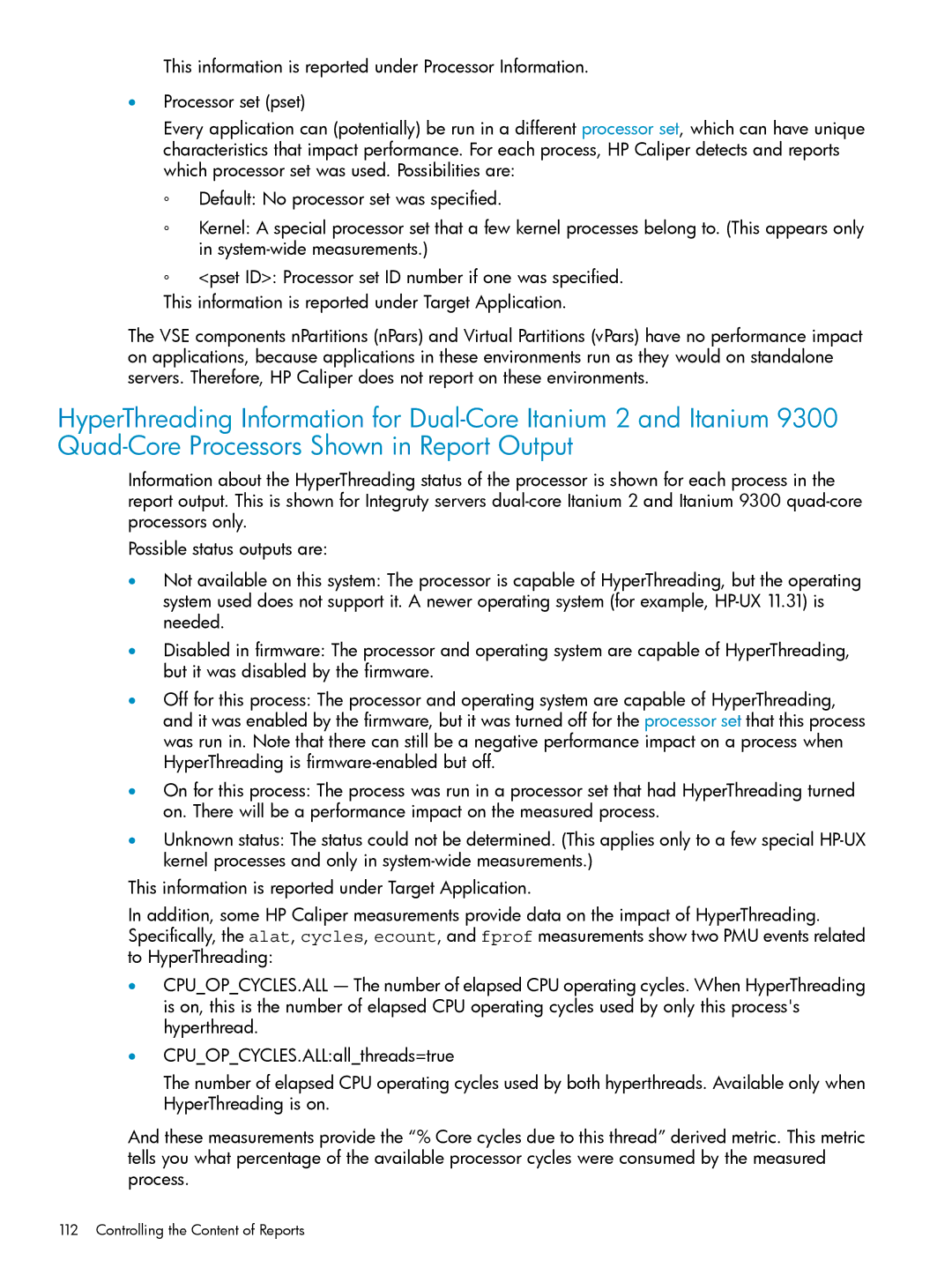 HP UX Caliper Software manual Controlling the Content of Reports 