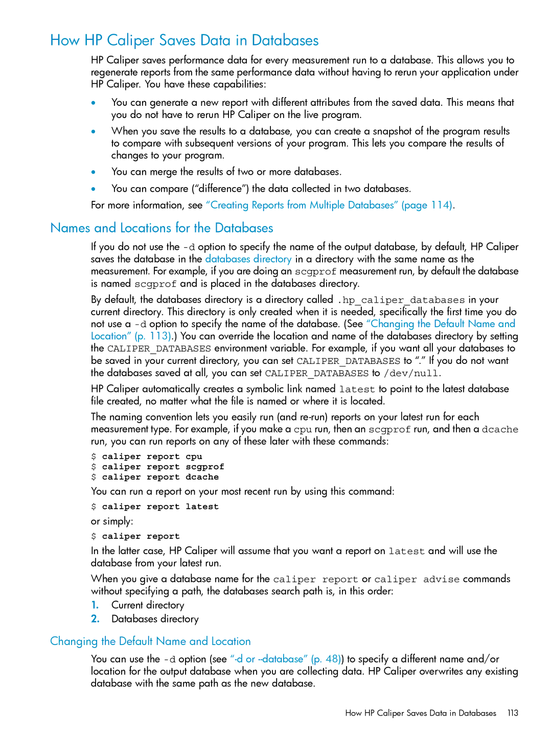 HP UX Caliper Software manual How HP Caliper Saves Data in Databases, Names and Locations for the Databases, Or simply 