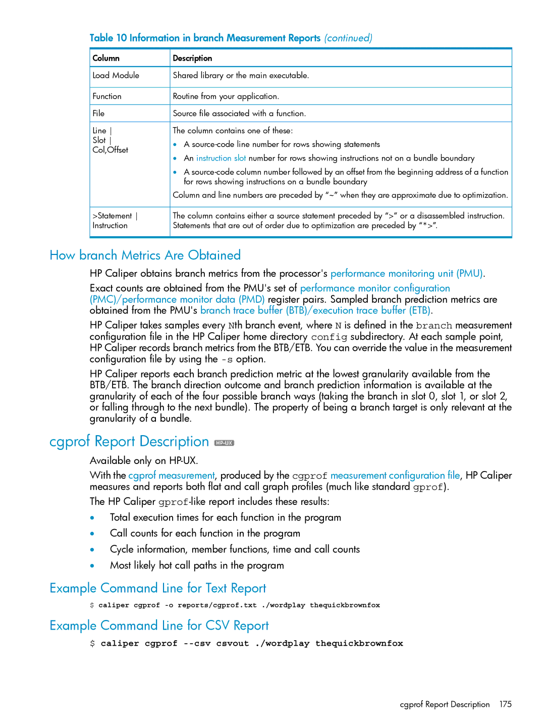 HP UX Caliper Software manual Cgprof Report Description, How branch Metrics Are Obtained, Available only on HP-UX 