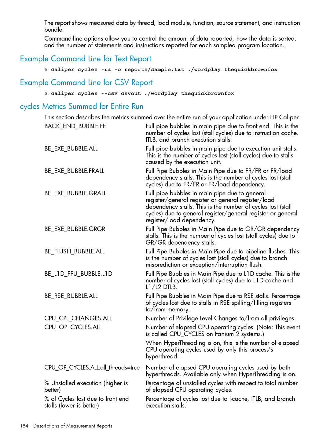 HP UX Caliper Software manual Cycles Metrics Summed for Entire Run 