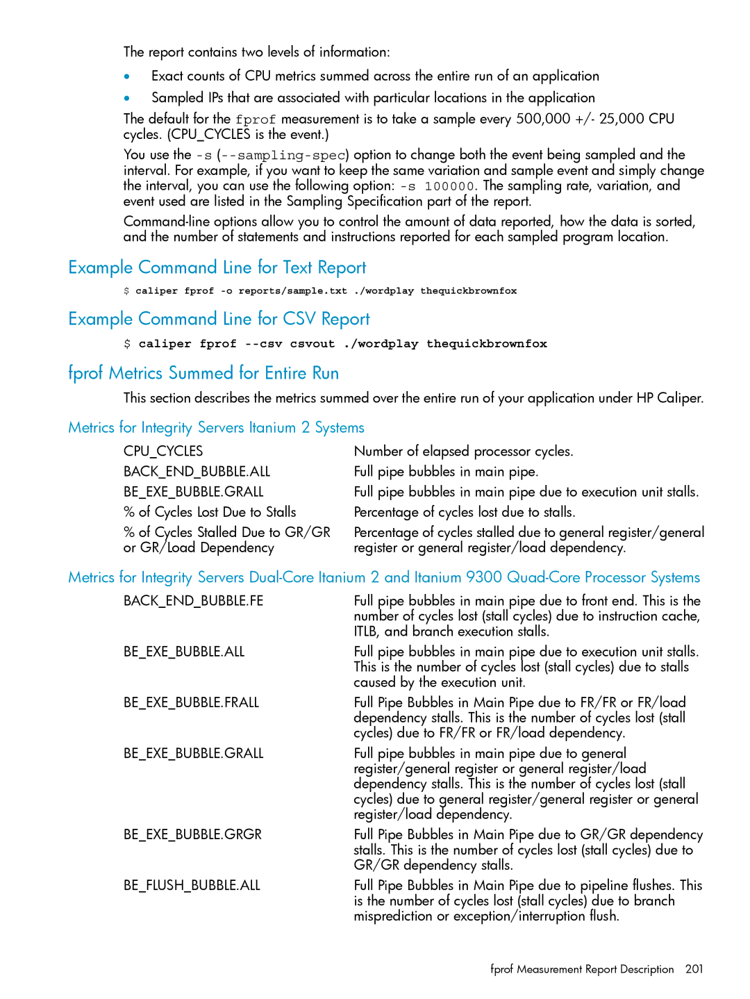 HP UX Caliper Software manual Fprof Metrics Summed for Entire Run, Number of elapsed processor cycles 