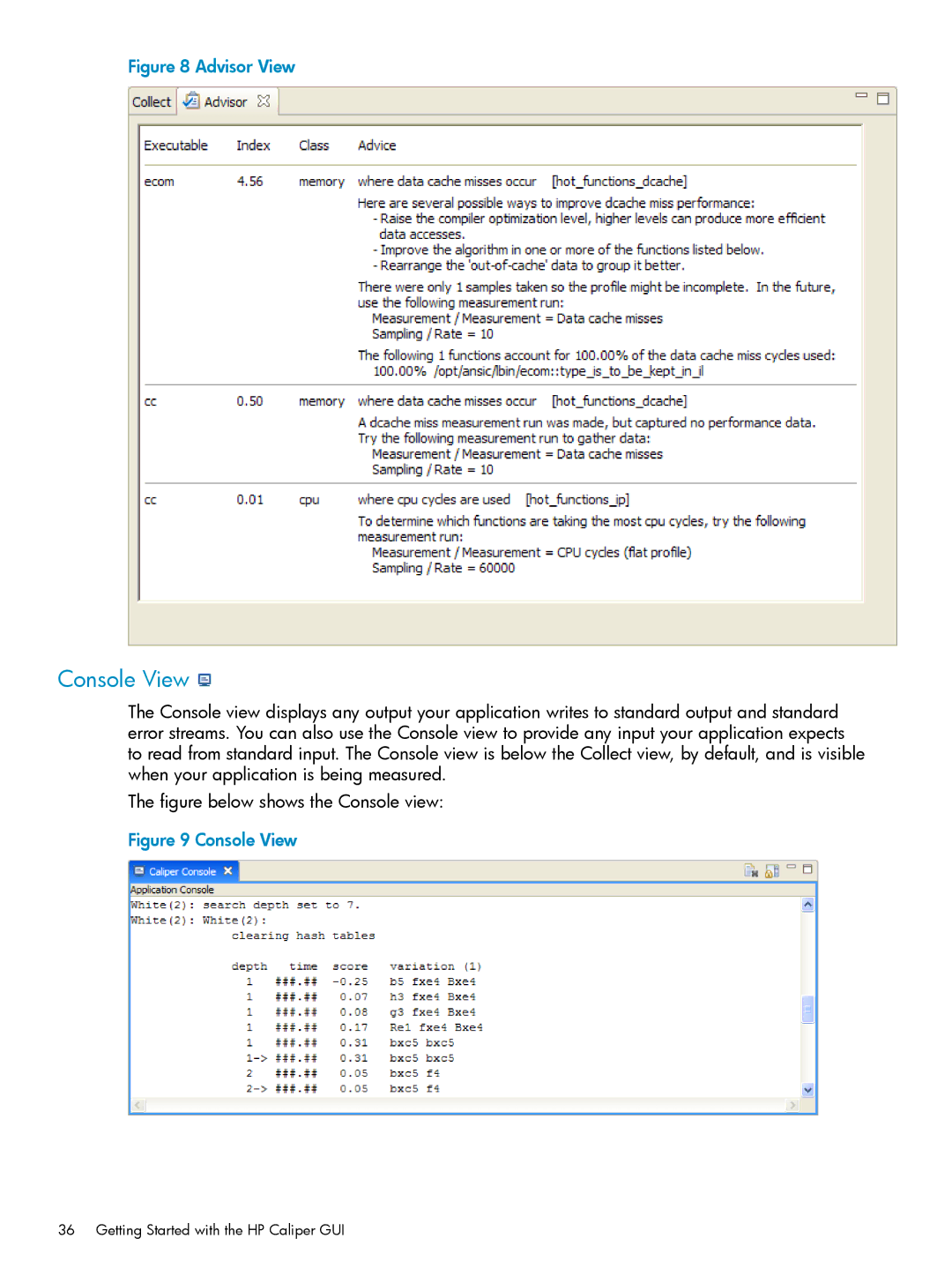 HP UX Caliper Software manual Console View, Advisor View 