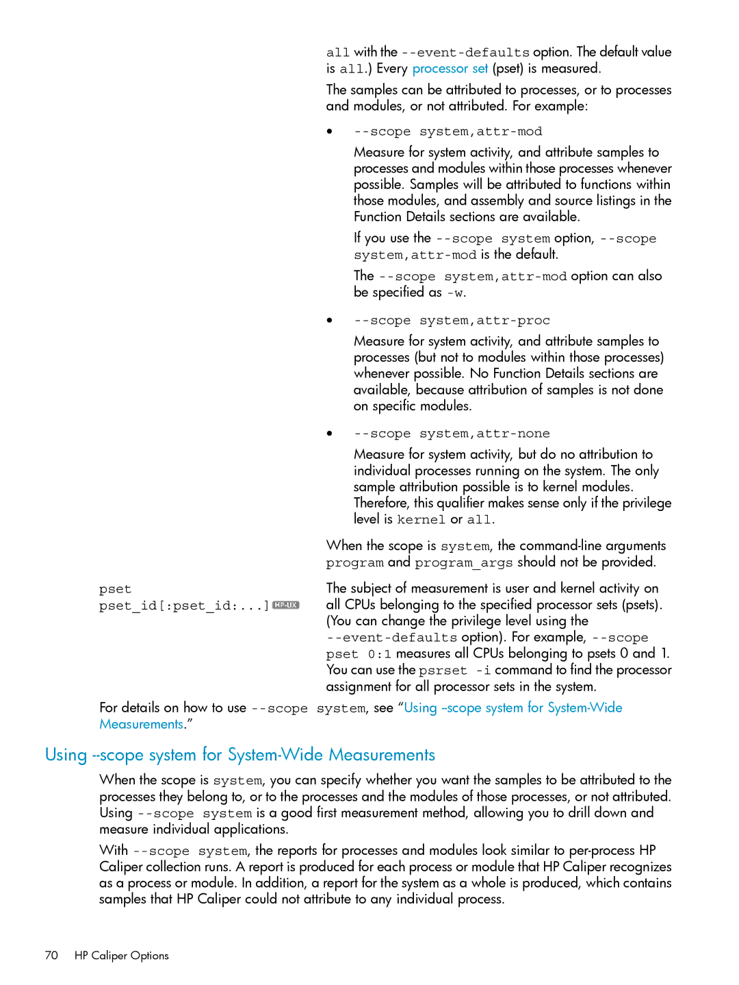 HP UX Caliper Software manual Using --scope system for System-Wide Measurements, Psetid psetid 