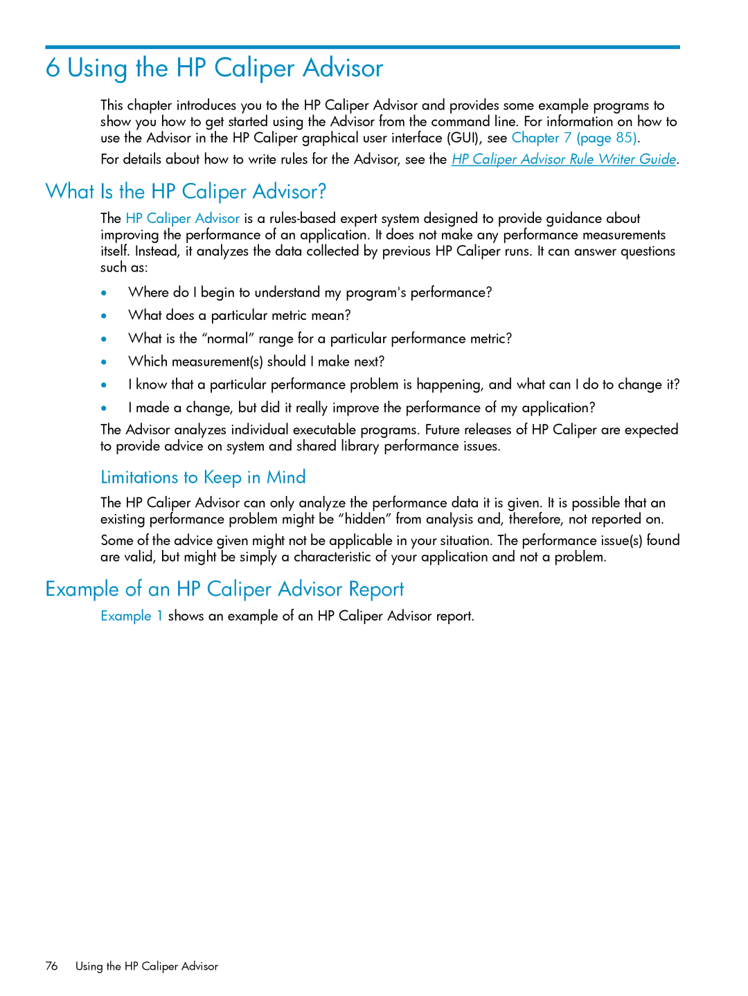 HP UX Caliper Software manual Using the HP Caliper Advisor, What Is the HP Caliper Advisor?, Limitations to Keep in Mind 