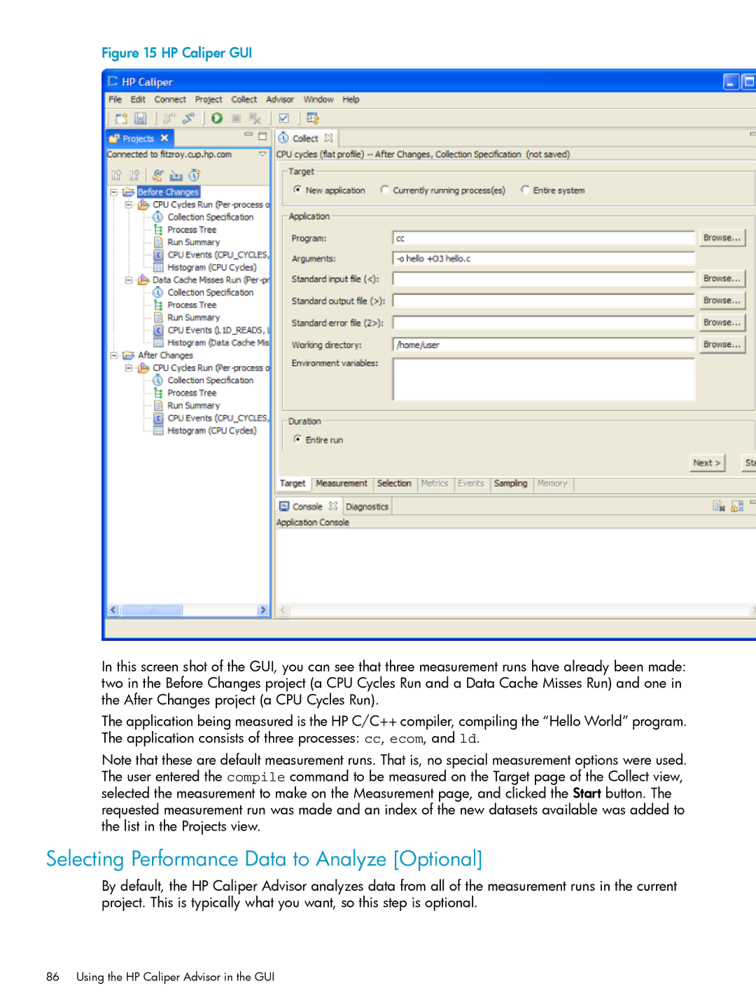 HP UX Caliper Software manual Selecting Performance Data to Analyze Optional, Using the HP Caliper Advisor in the GUI 