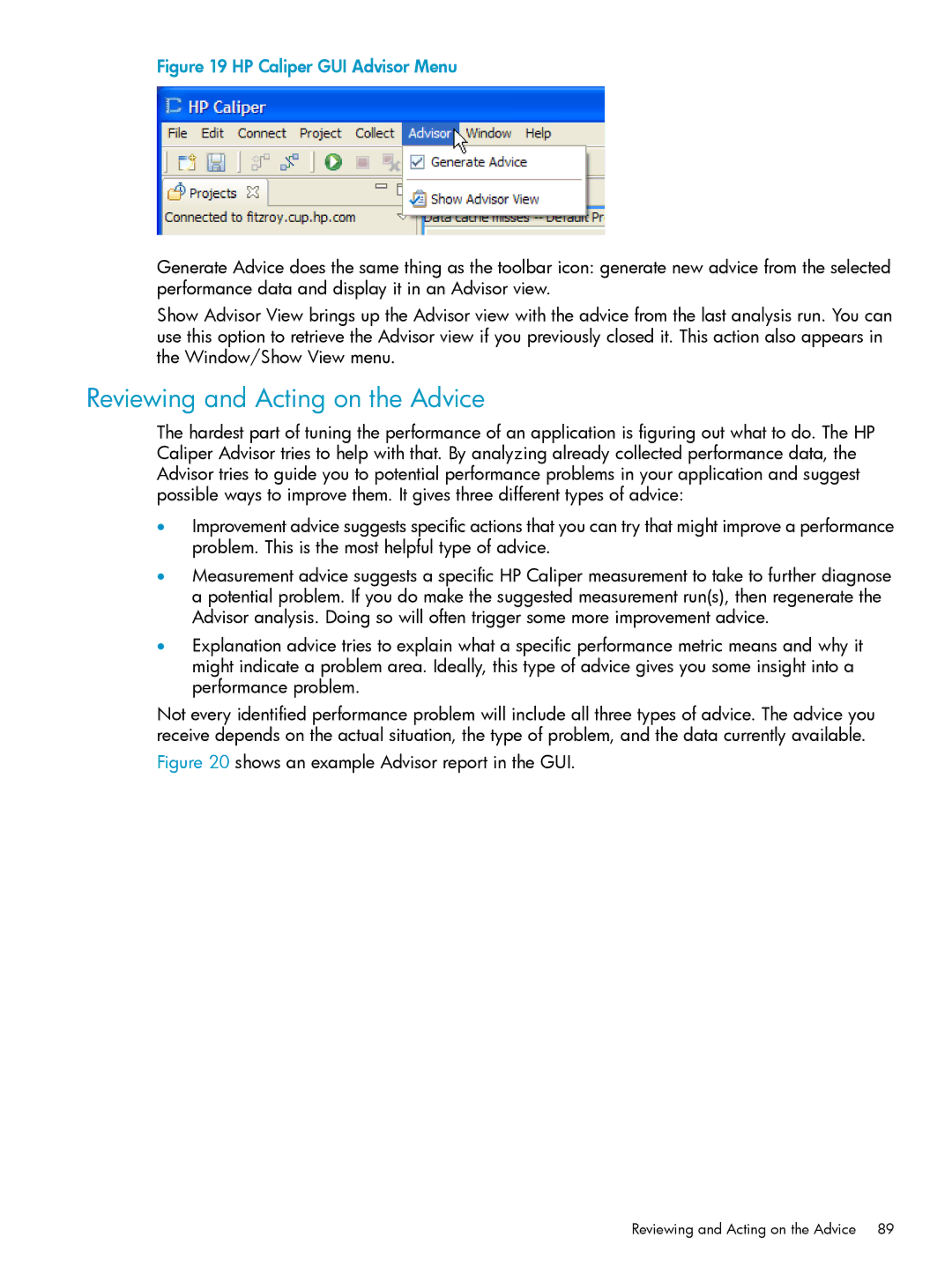 HP UX Caliper Software manual Reviewing and Acting on the Advice 