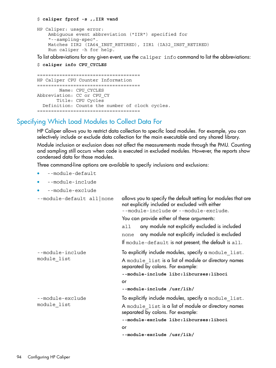 HP UX Caliper Software Specifying Which Load Modules to Collect Data For, Module-default Module-include Module-exclude 