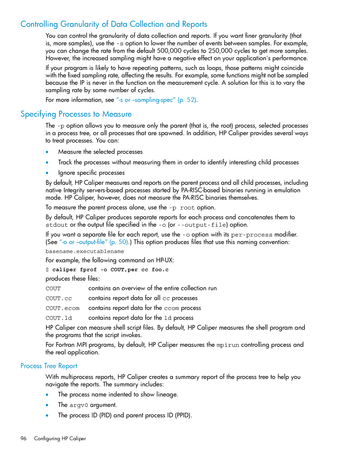 HP UX Caliper Software manual Controlling Granularity of Data Collection and Reports, Specifying Processes to Measure 