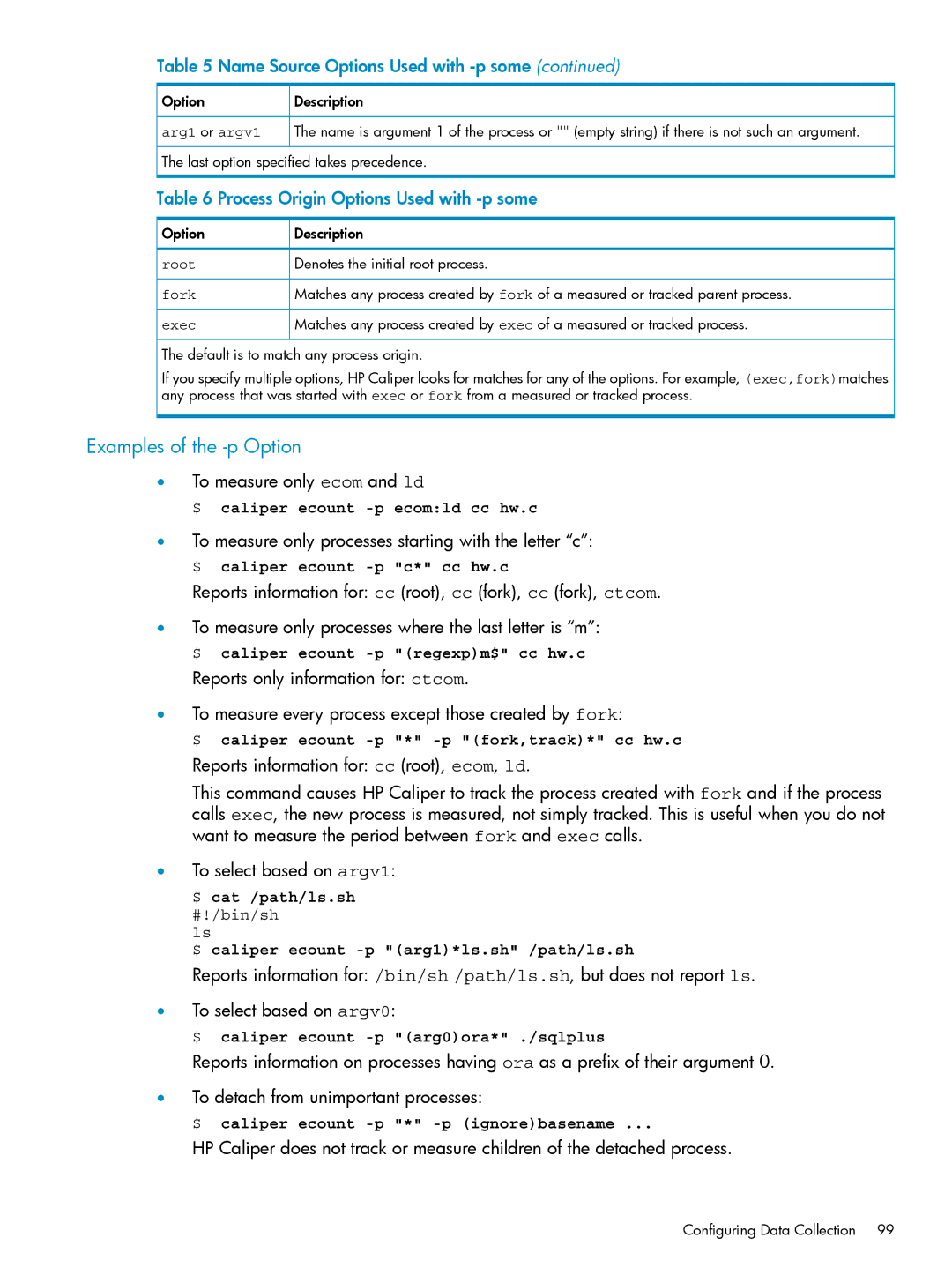 HP UX Caliper Software Examples of the -p Option, Process Origin Options Used with -p some, To measure only ecom and ld 