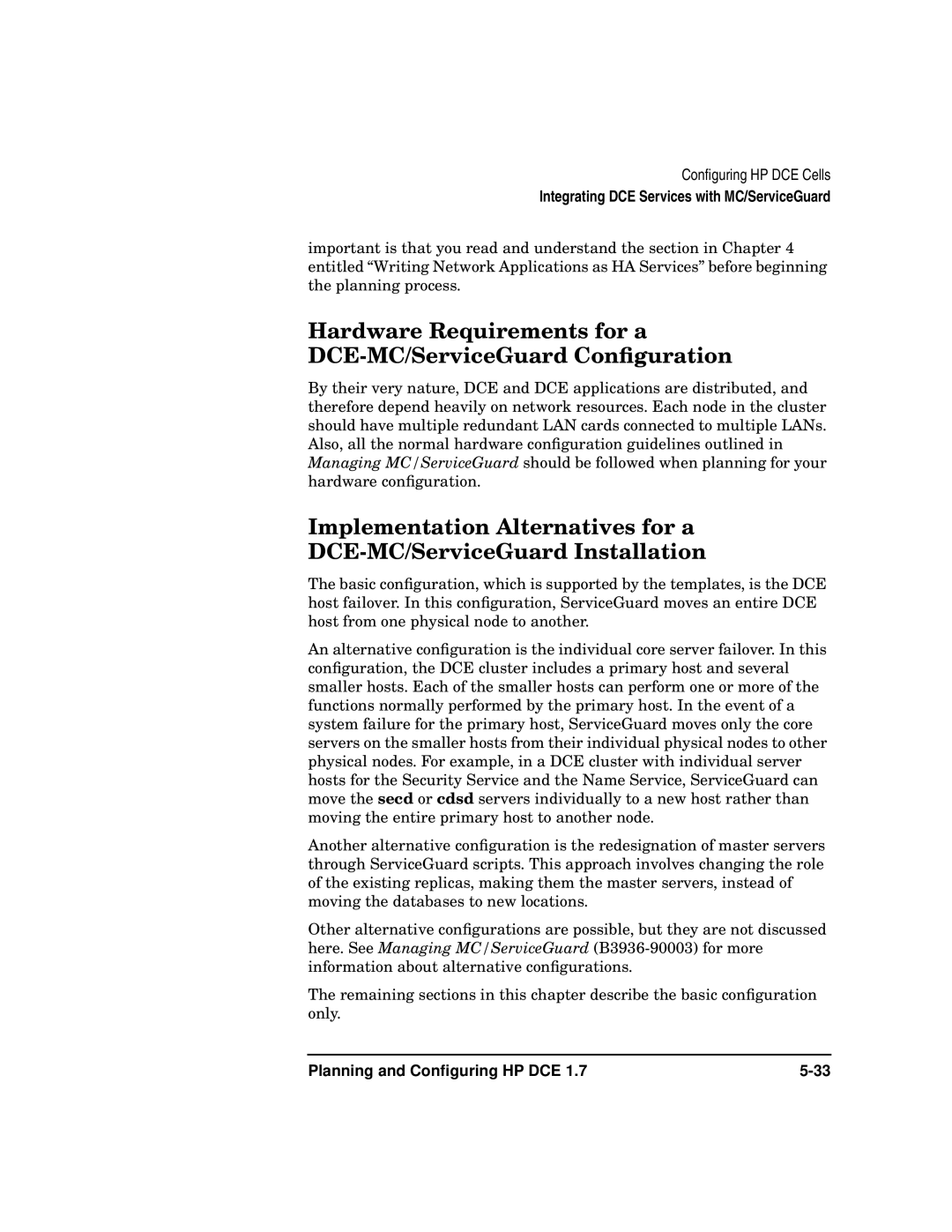 HP UX DCE Software manual Hardware Requirements for a DCE-MC/ServiceGuard Conﬁguration 