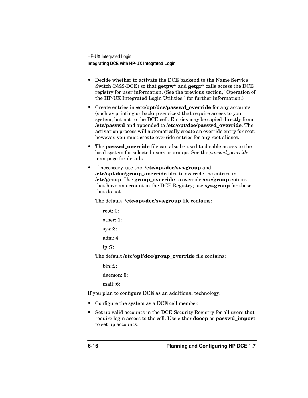 HP UX DCE Software manual Default /etc/opt/dce/groupoverride ﬁle contains 