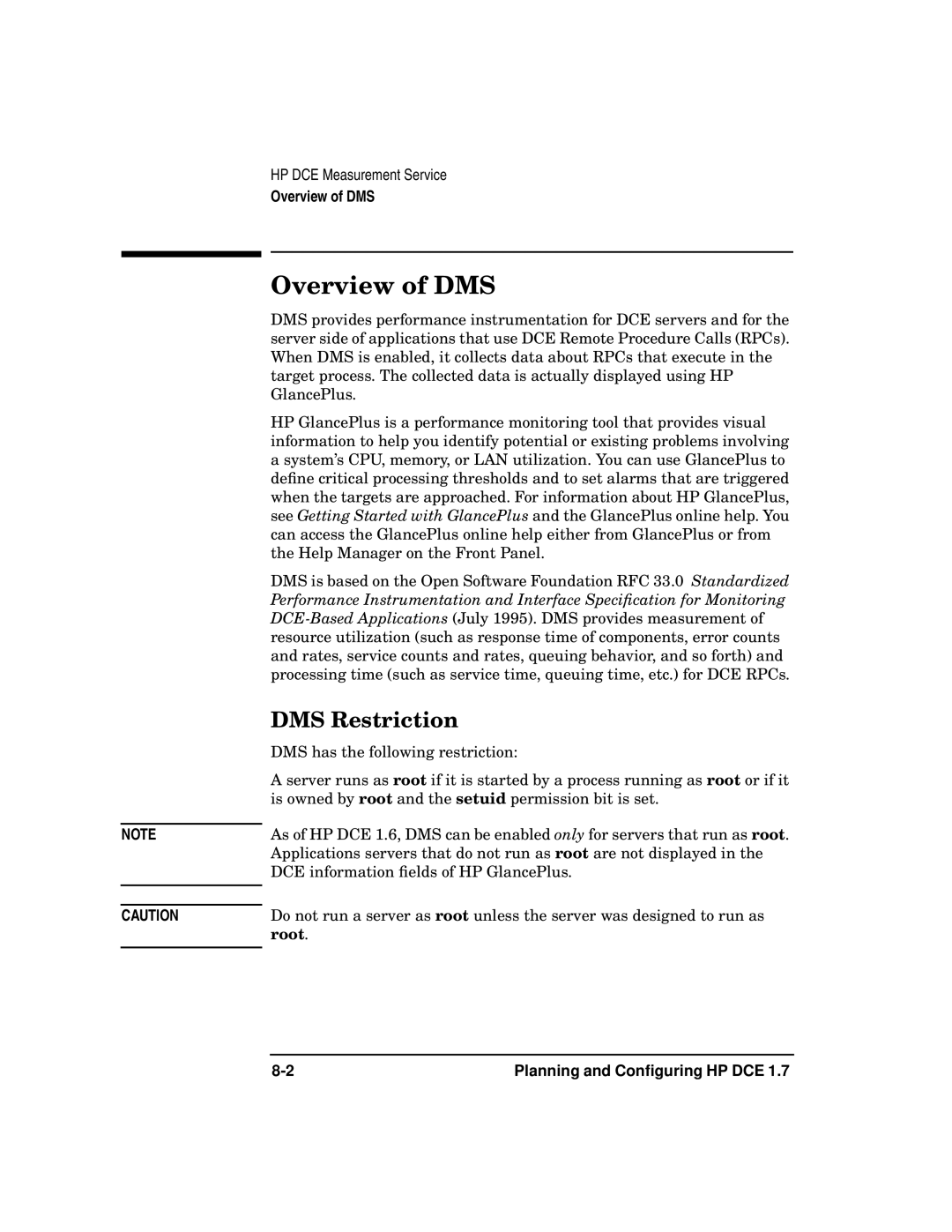 HP UX DCE Software manual Overview of DMS, DMS Restriction 