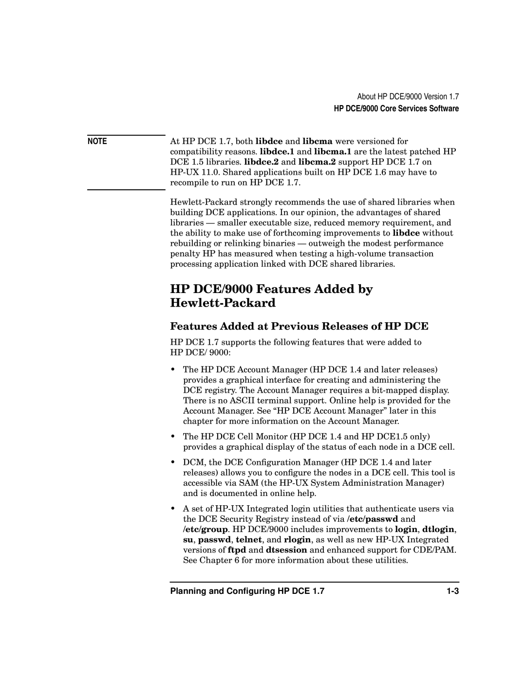 HP UX DCE Software manual HP DCE/9000 Features Added by, Hewlett-Packard, Features Added at Previous Releases of HP DCE 