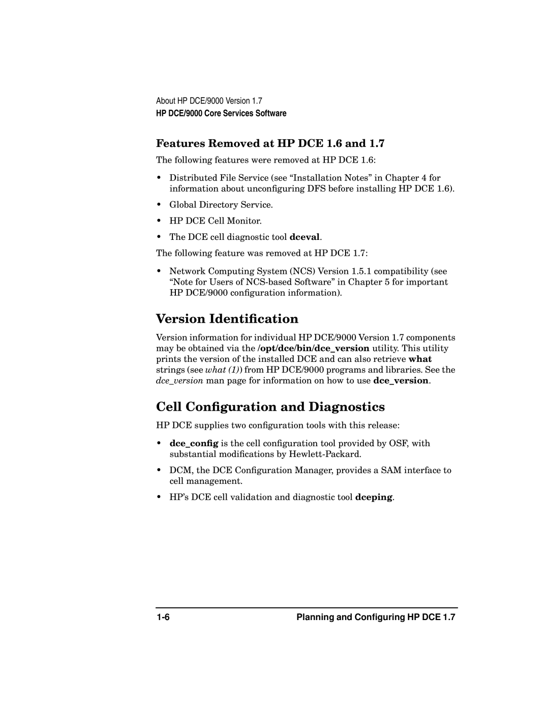 HP UX DCE Software manual Version Identiﬁcation, Cell Conﬁguration and Diagnostics, Features Removed at HP DCE 1.6 